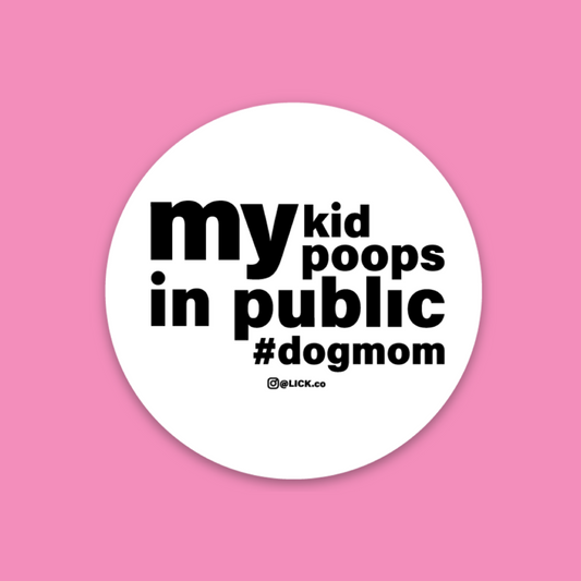 DOG MOM LIFE - LICKco
